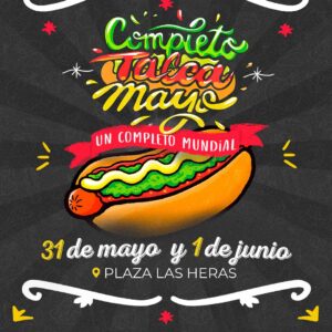 Completo Talca Mayo: ¡Fiesta del Completo Mundial!